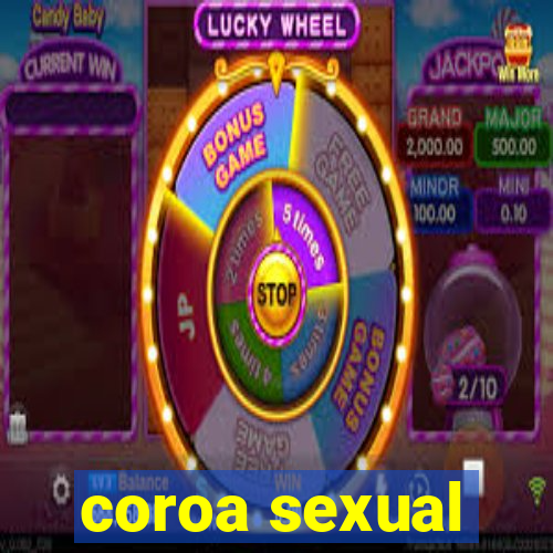 coroa sexual